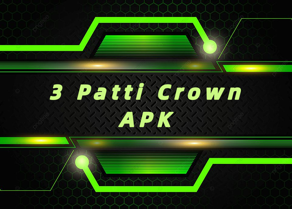 3 Patti Crown APK